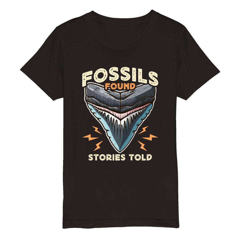 Fossil Hunter Fossils Found Stories Told Geologist Organic Kids Crewneck T-shirt