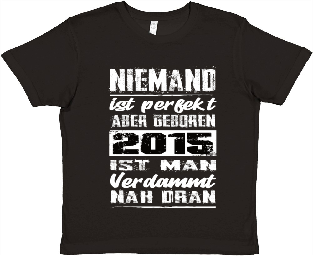 Nobody Is Perfect But Born 2015 Birthday Premium Kids Crewneck T-shirt