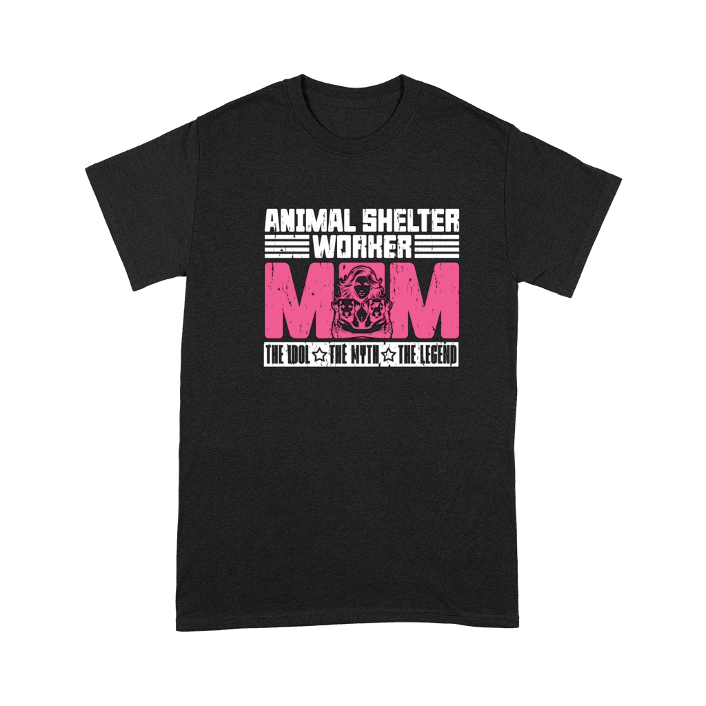Animal Shelter Worker Mom The Idol The Dog Lover Premium T-shirt
