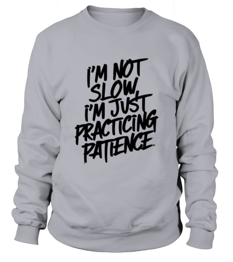 Funny quote Sweatshirt Unisex