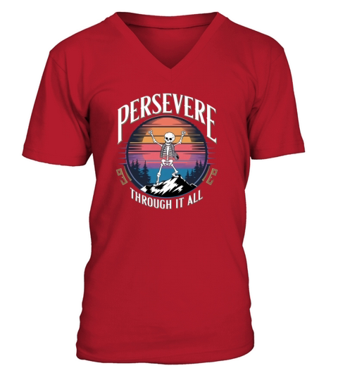 Persevere Through It All V-Neck T-shirt