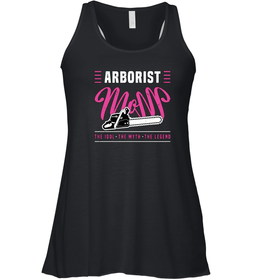 Arborist Mom The Idol The Myth The Tree Specialist Women's Flowy Tank Top
