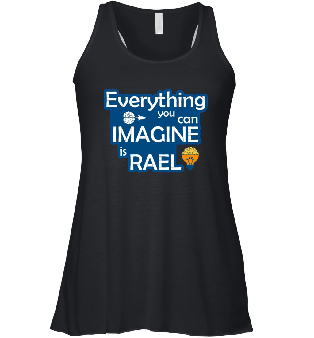 imagineEverything You Can Imagine Is Real-Creative Women's Flowy Tank Top