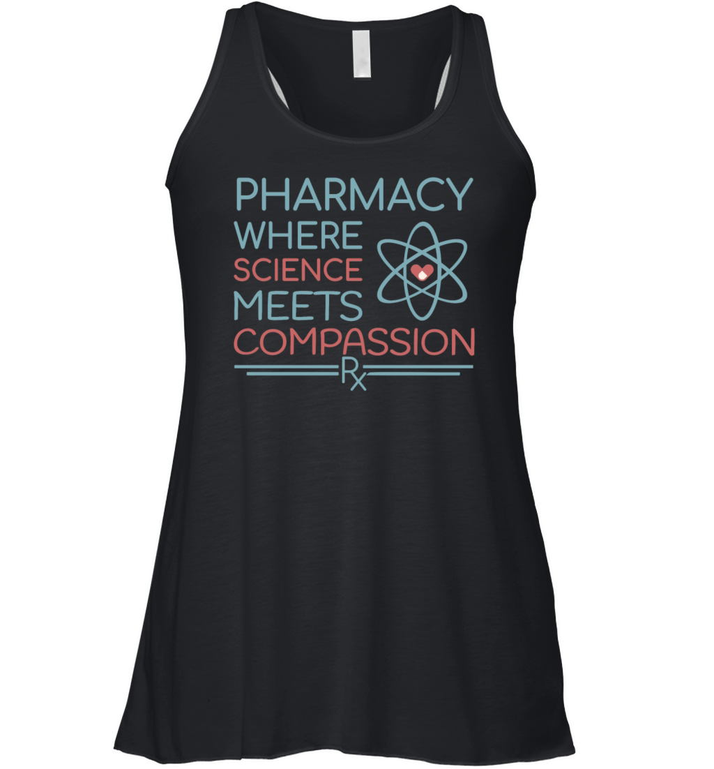 Pharmacy where science meets compassion Women's Flowy Tank Top