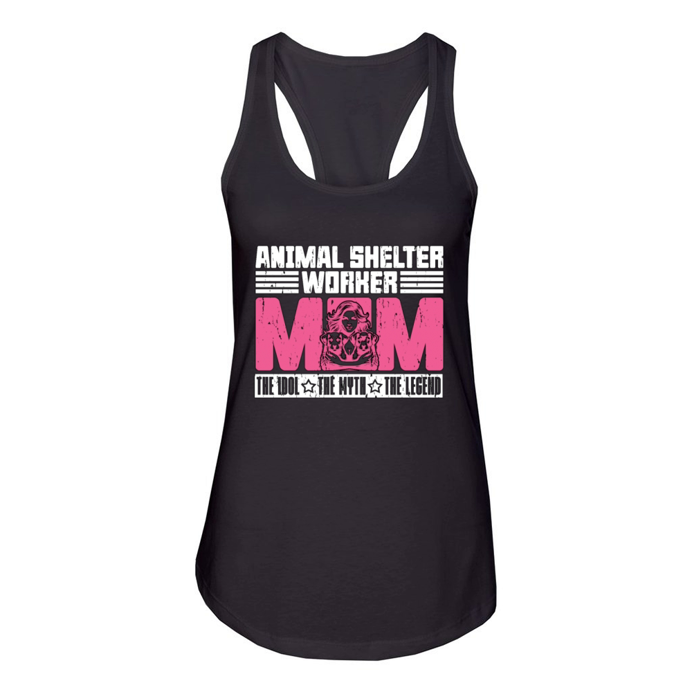 Animal Shelter Worker Mom The Idol The Dog Lover Women's Racerback Tank