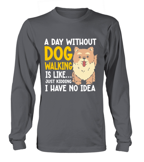 Dog Walker Professional Pet Sitter Dog Walking Long sleeved Unisex