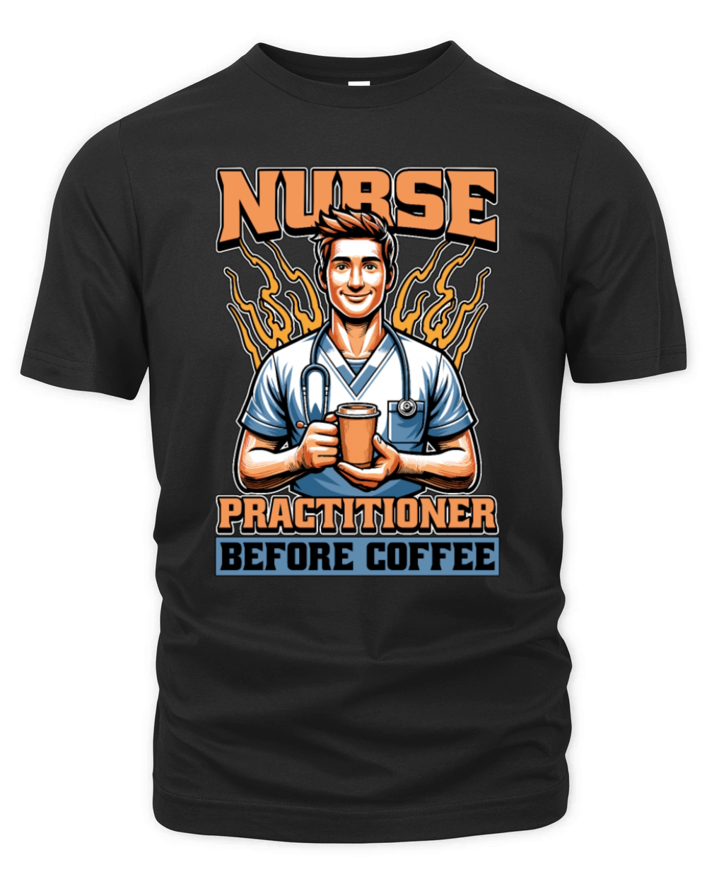 Nurse Practitioner Before Healthcare Coffee Lover Organic Unisex T-shirt
