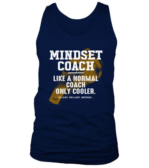 Mindset Coach Like a Normal Coach Mind Therapy Fun Tank Top Unisex