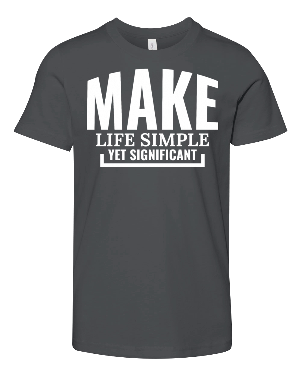 Make life simple yet significant Youth Unisex Jersey Tee
