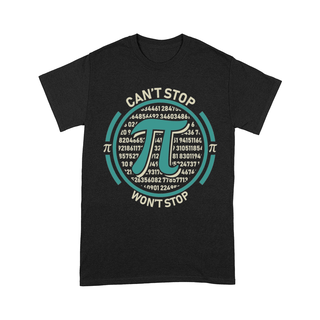 Cant Stop Pi Wont Stop Pi Day Vintage Retro Math Comfort T-shirt