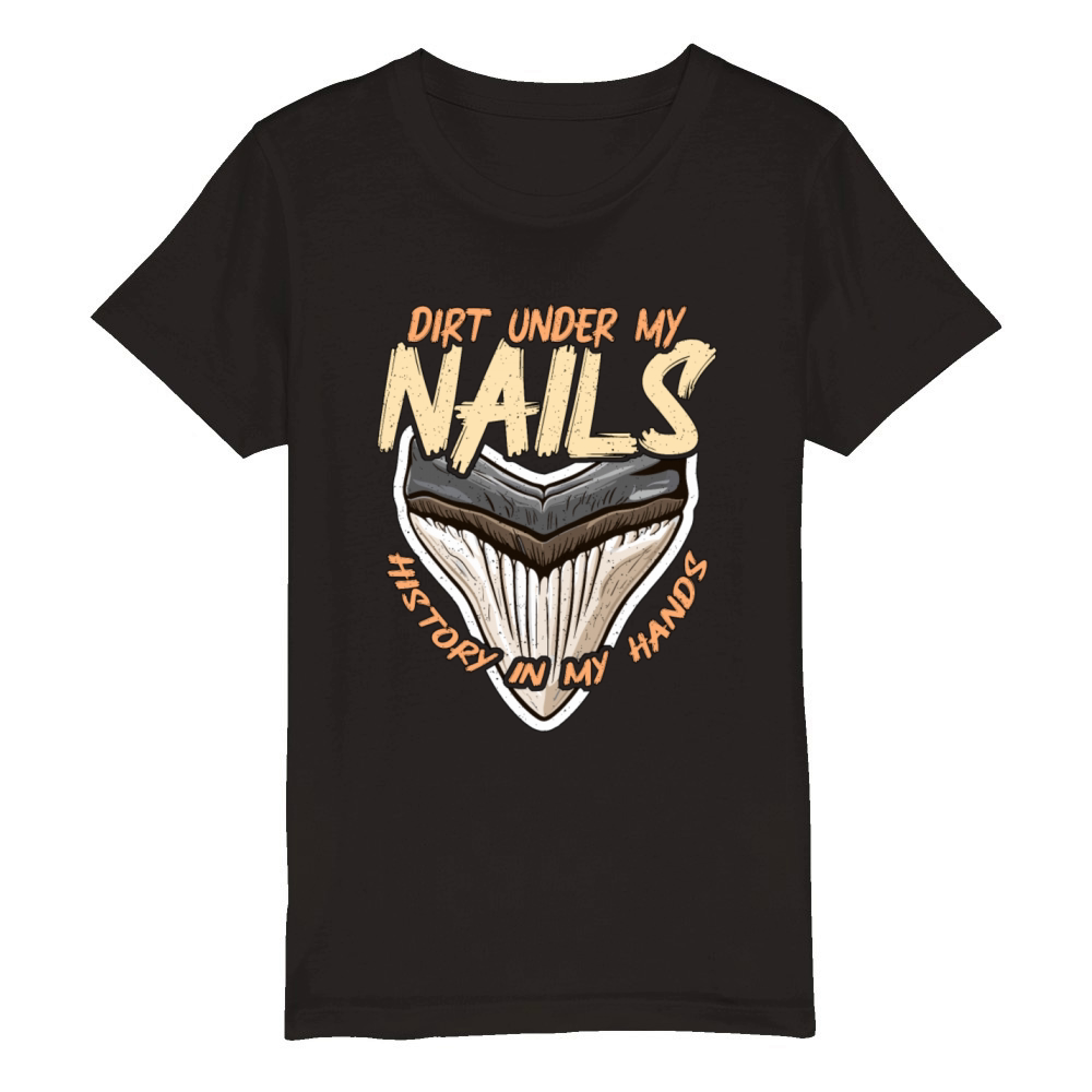 Fossil Hunter Dirt Under My Nails Fossil Collector Organic Kids Crewneck T-shirt