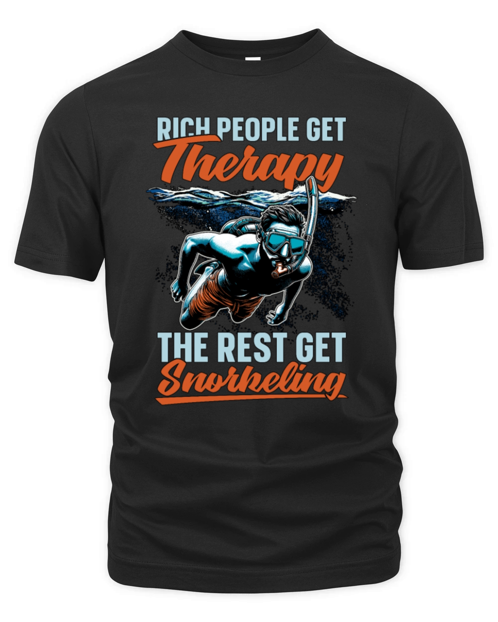 Snorkeling Rich People Get Therapy Scuba Diving Organic Unisex T-shirt