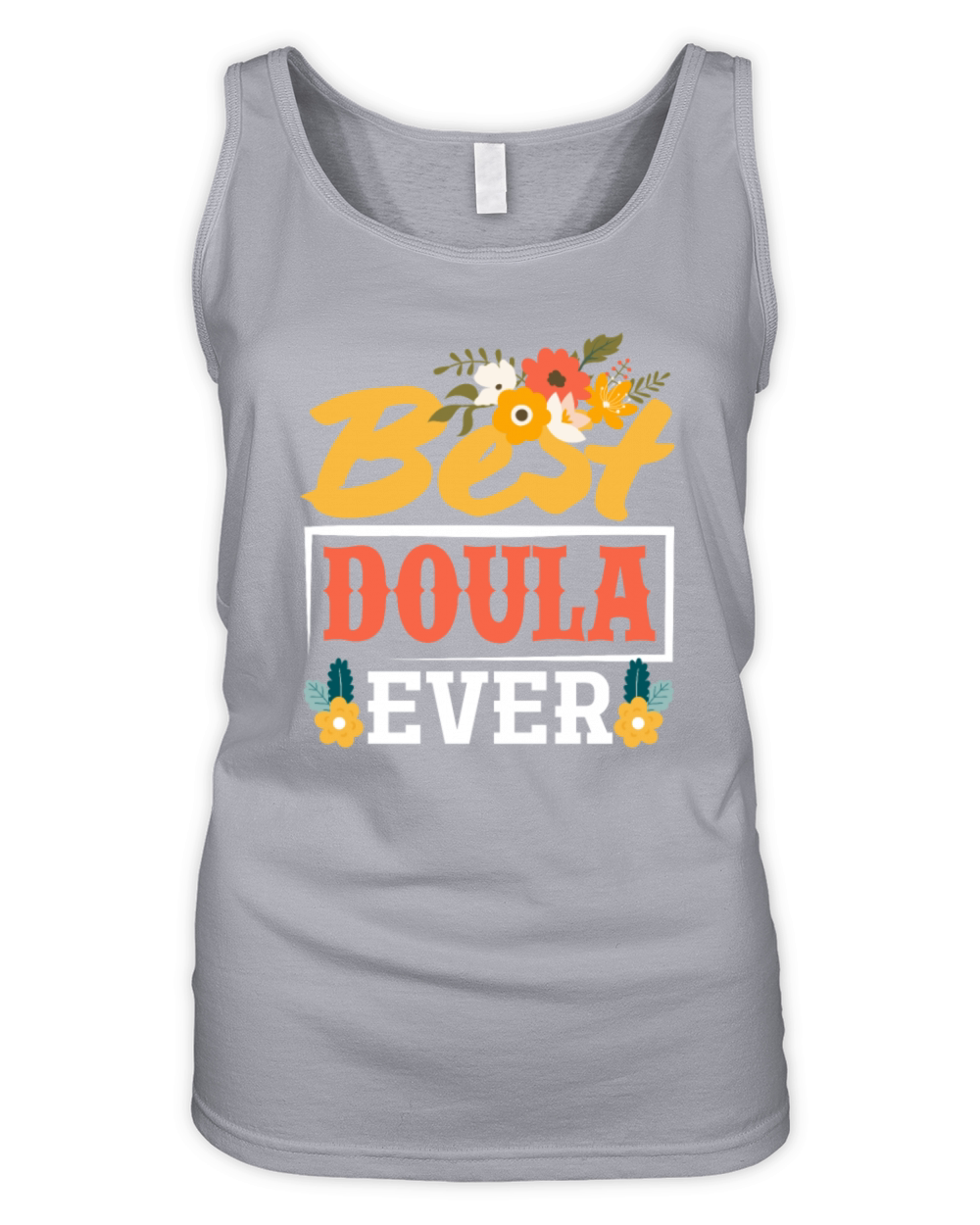 Doula Gift Doula Life Doulas Organic Women's Tank Top