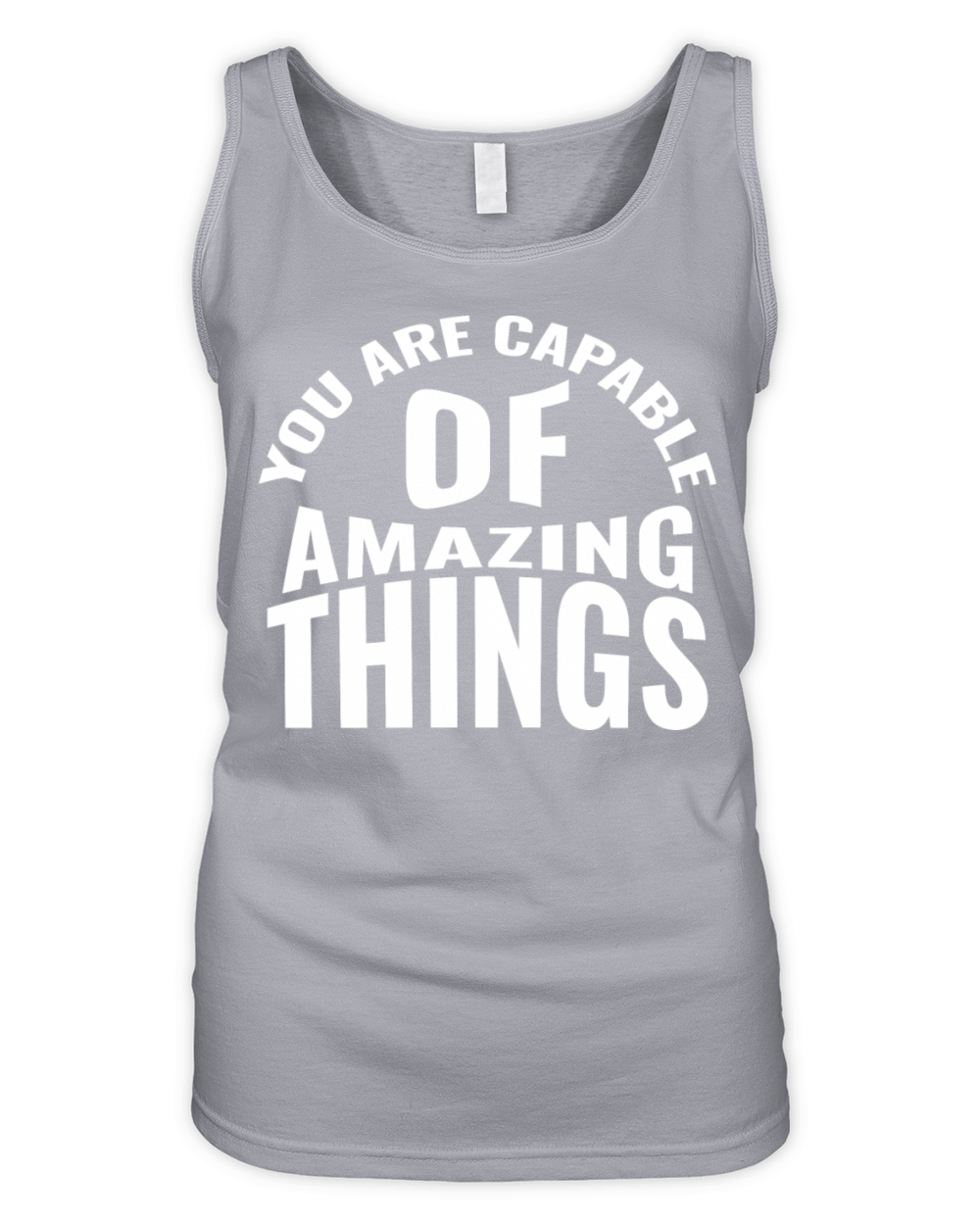You are capable of amazing things Organic Women's Tank Top