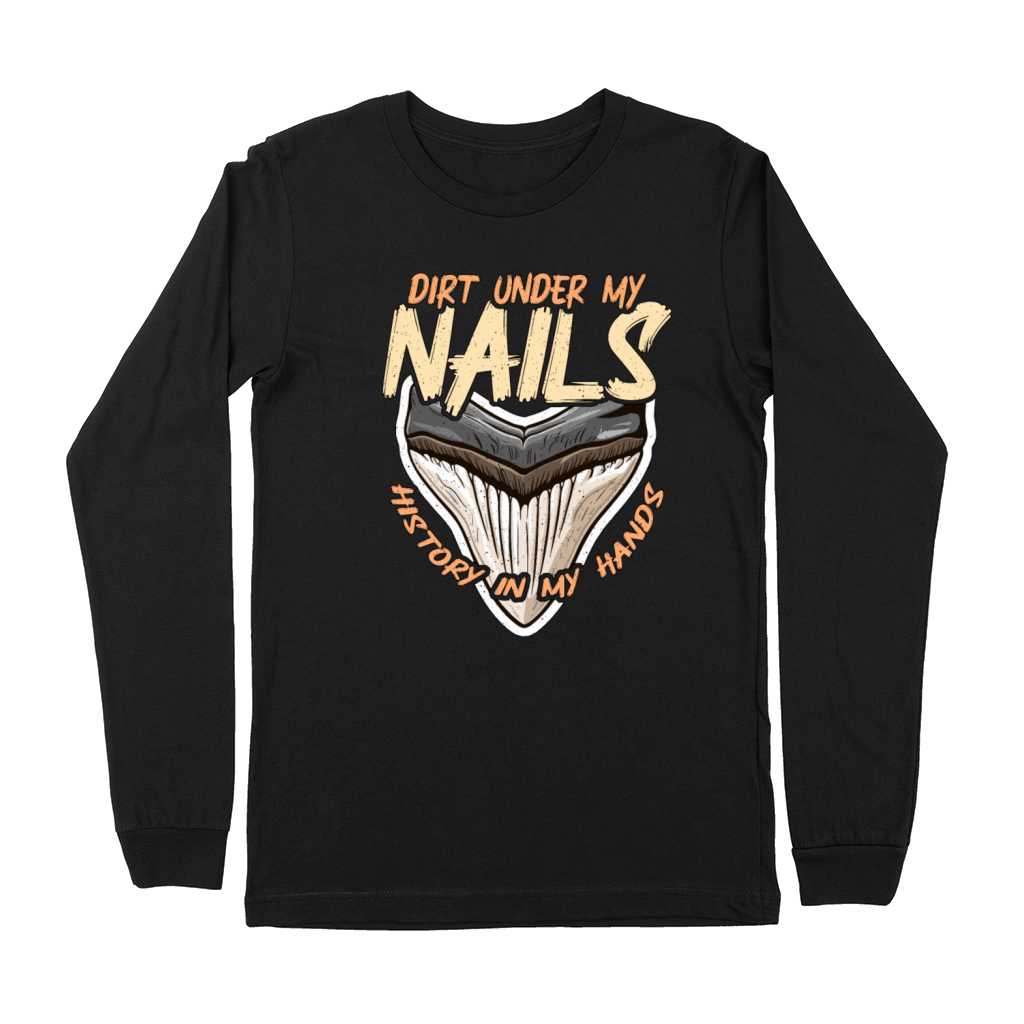 Fossil Hunter Dirt Under My Nails Fossil Collector Premium Long Sleeve