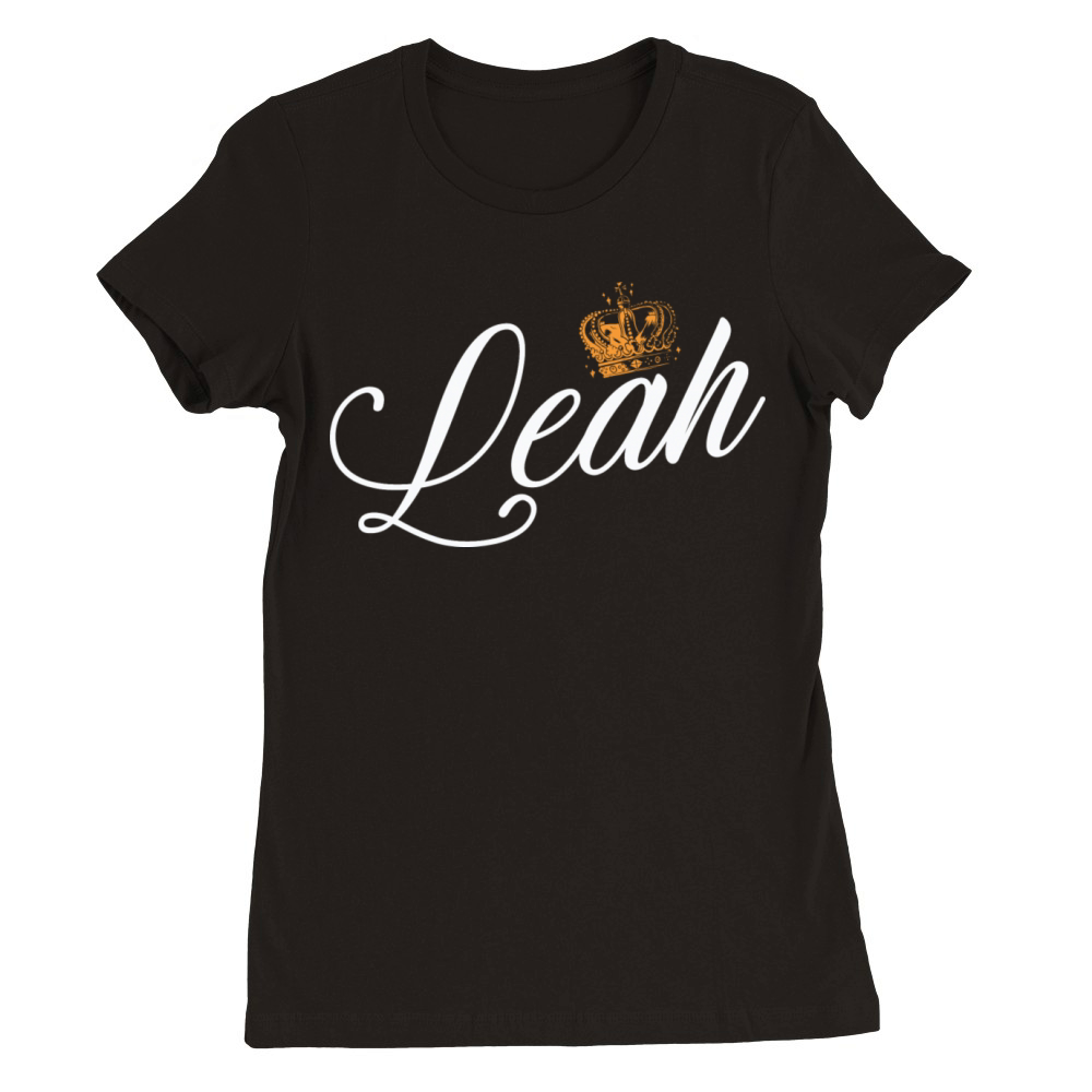 Leah Custom Name for Women Kids Toddlers - Leah Premium Womens Crewneck T-shirt