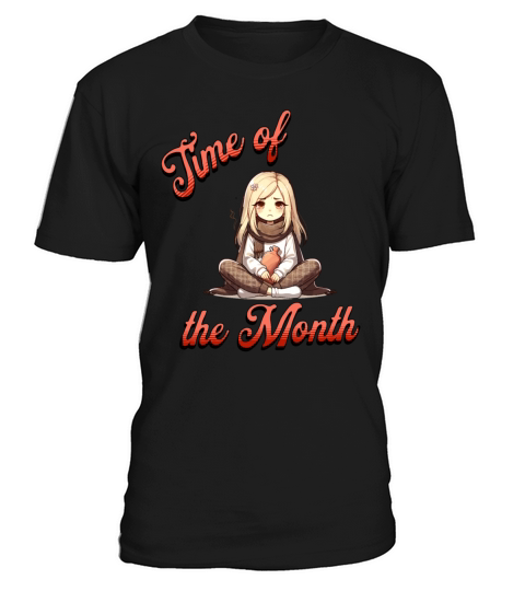 Time of the Month Menstruation Art T-Shirt Unisex