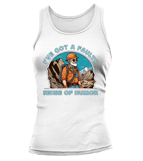 Geologist Ive Got A Faulty Sense Of Geoscientist Tank top Woman