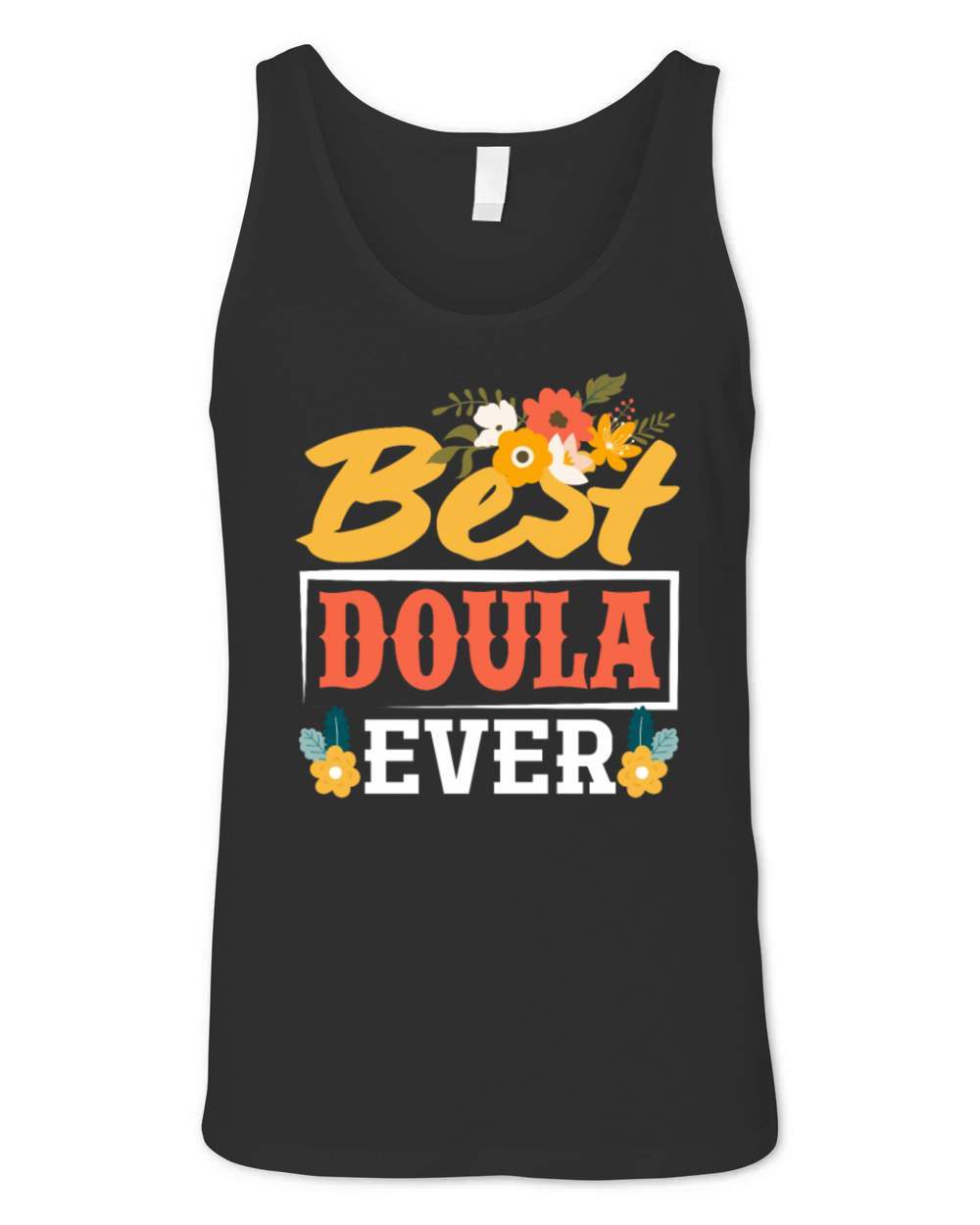 Doula Gift Doula Life Doulas Unisex Jersey Tank