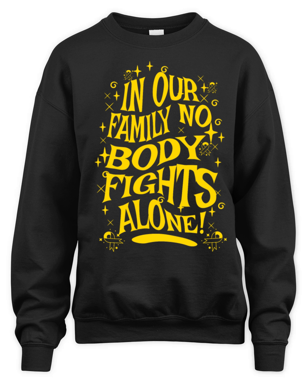 Childhood Cancer Awareness Family Support Quote Unisex Premium Crewneck Sweatshirt