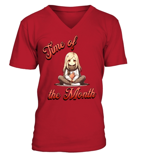 Time of the Month Menstruation Art V-Neck T-shirt