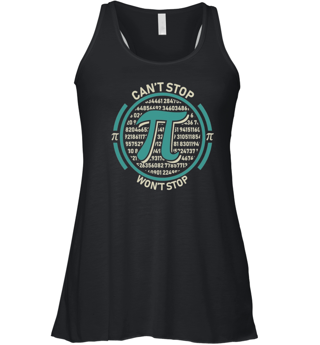 Cant Stop Pi Wont Stop Pi Day Vintage Retro Math Women's Flowy Tank Top