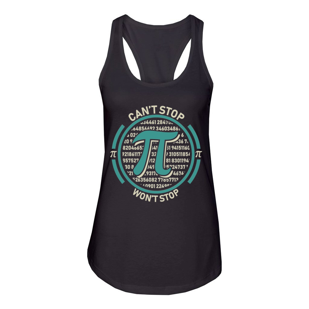 Cant Stop Pi Wont Stop Pi Day Vintage Retro Math Women's Racerback Tank