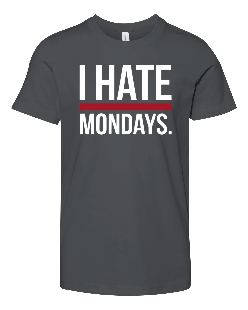 I Hate Mondays Youth Unisex Jersey Tee