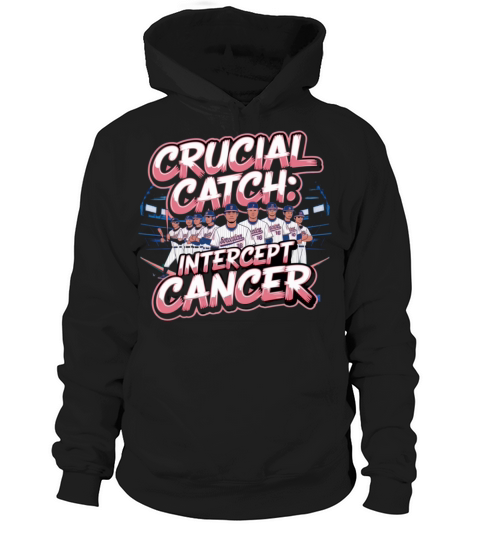 crucial catch cancer awareness Hoodie Unisex
