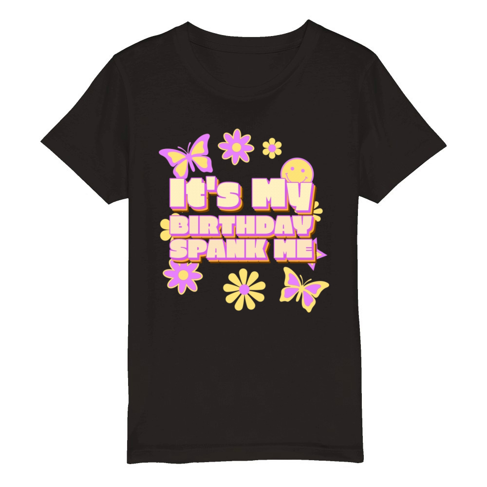 Its My Birthday Organic Kids Crewneck T-shirt