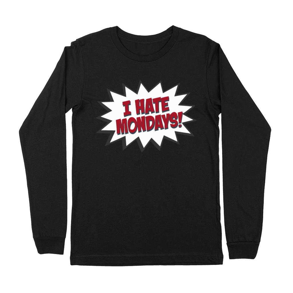 I Hate Mondays speech bubble Premium Long Sleeve