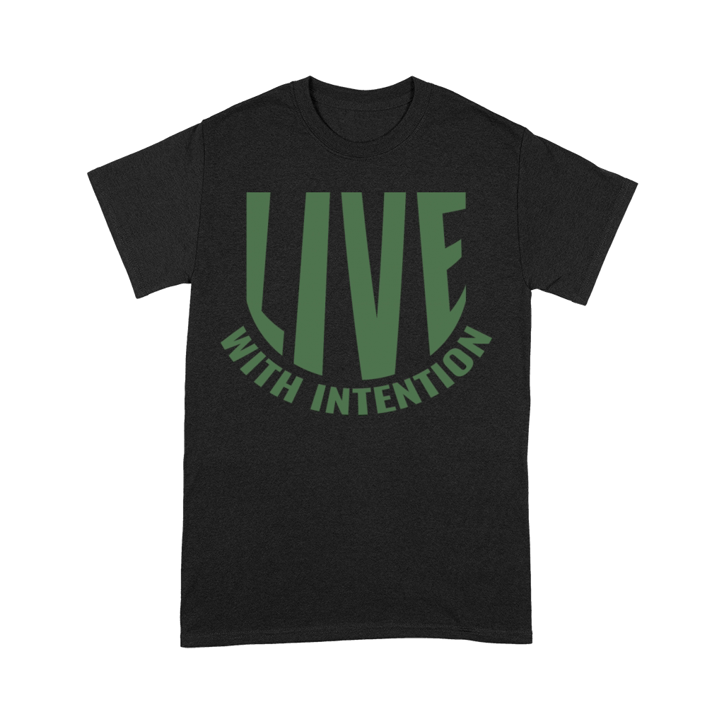 Live with intention Premium T-shirt