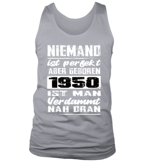 Nobody Is Perfect But Born 1950 Birthday Tank Top Unisex