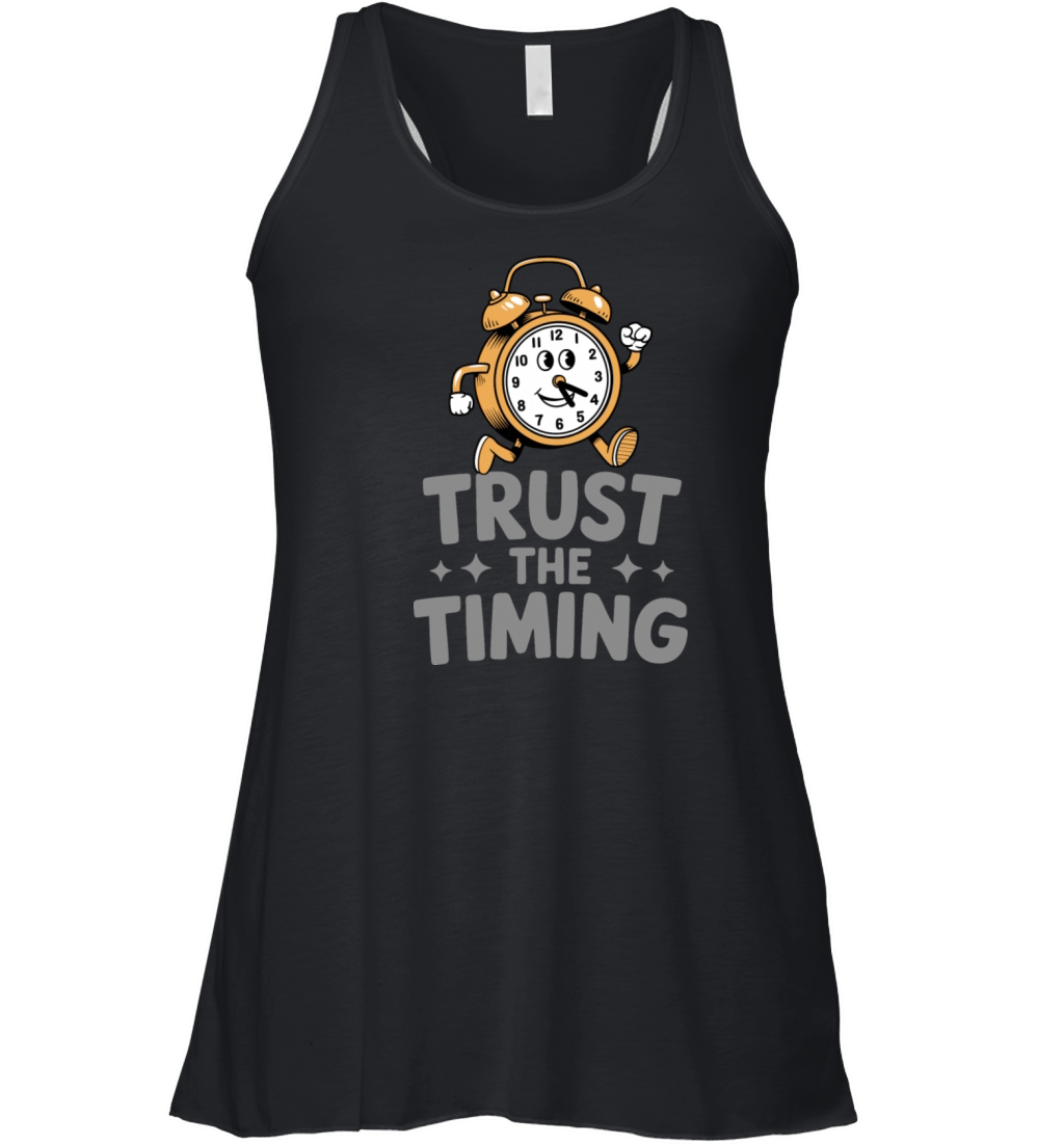 Trust The Timing Women's Flowy Tank Top