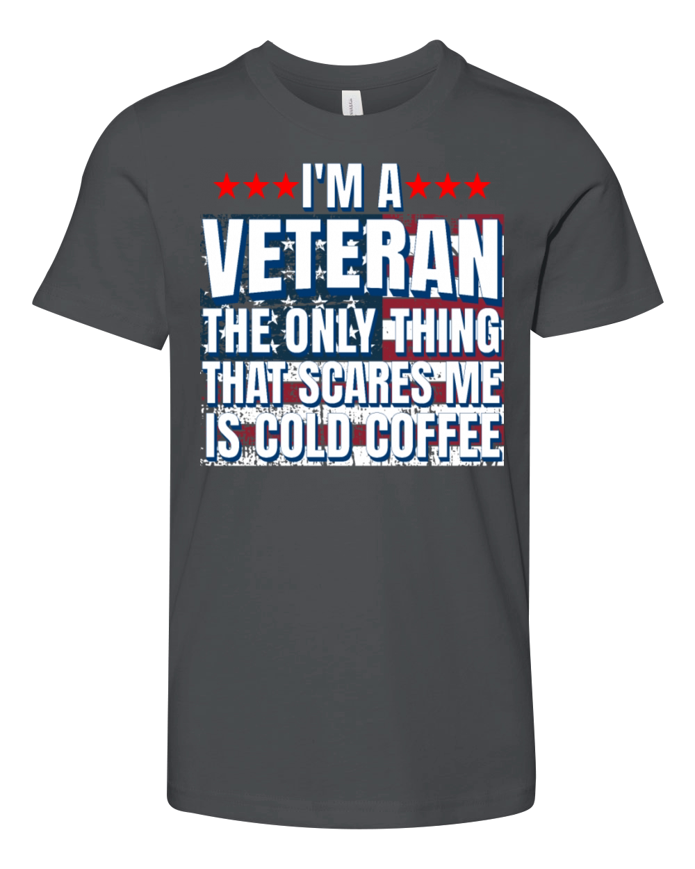 Veteran Nothing Scares Me Funny 4th July Coffee Youth Unisex Jersey Tee