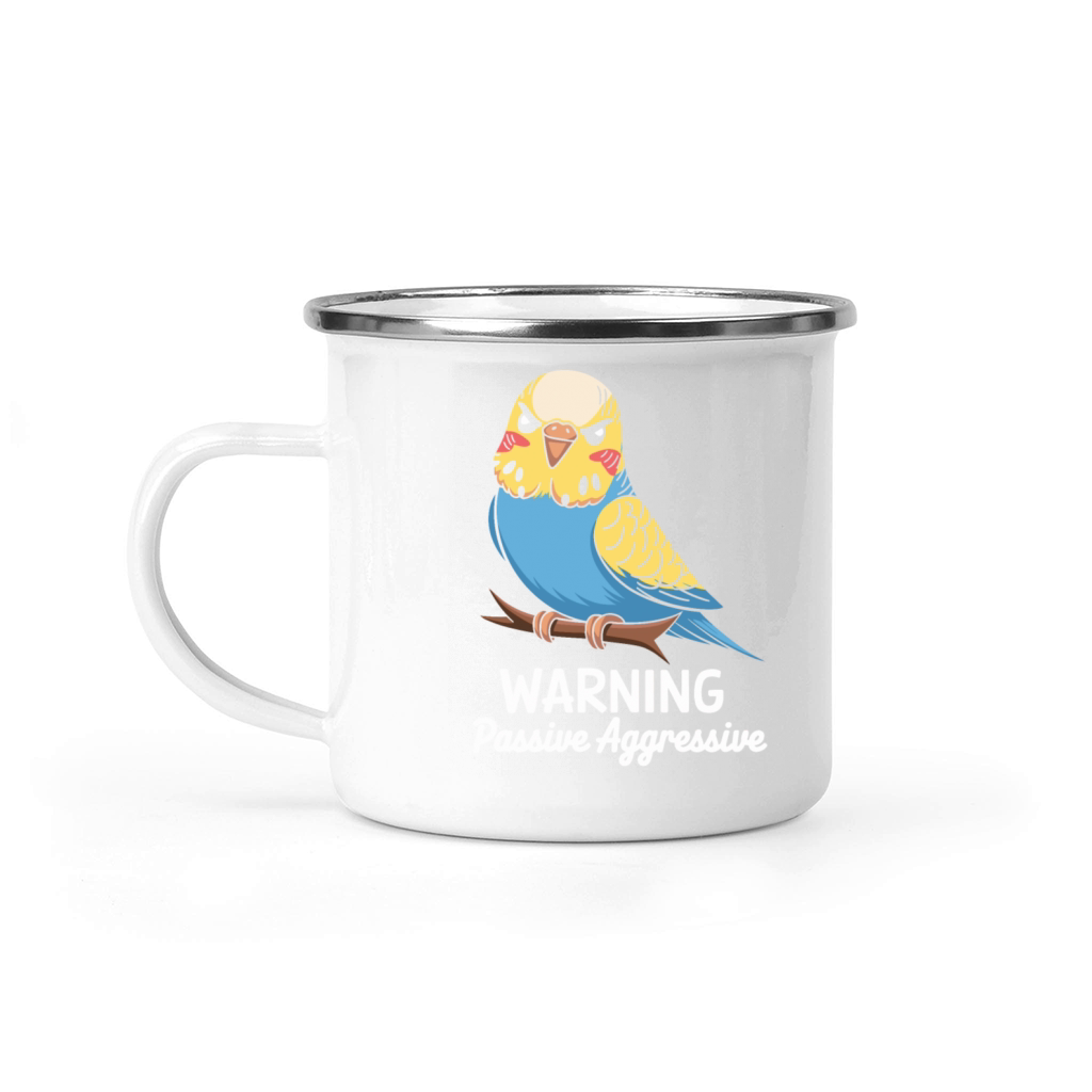Warning Passive Aggressive Parrot Humor Camping Mug