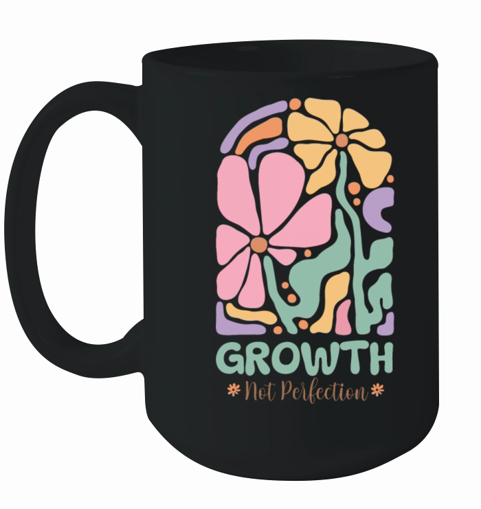 Boho Flowers Growth not Perfection Mental Health Ceramic Mug