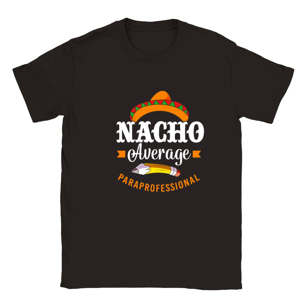 Mexican Fiesta Nacho Average Paraprofessional Classic Kids Crewneck T-shirt