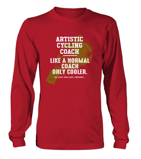 Artistic Cycling Coach Like a Normal Coach Indoor Long sleeved Unisex