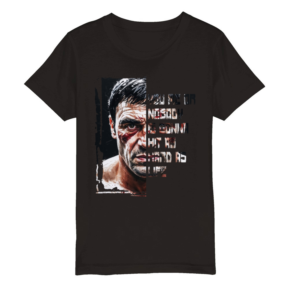 You me or nobody is gonna hit as hard as life Organic Kids Crewneck T-shirt