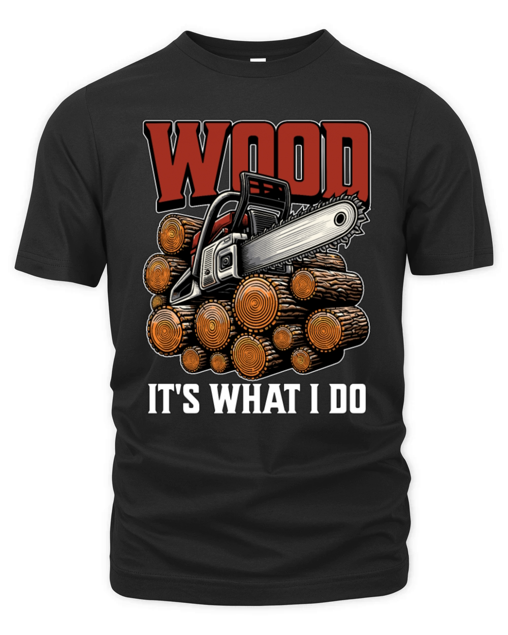 Logging Wood Its What I Do Woodworker Logger Organic Unisex T-shirt
