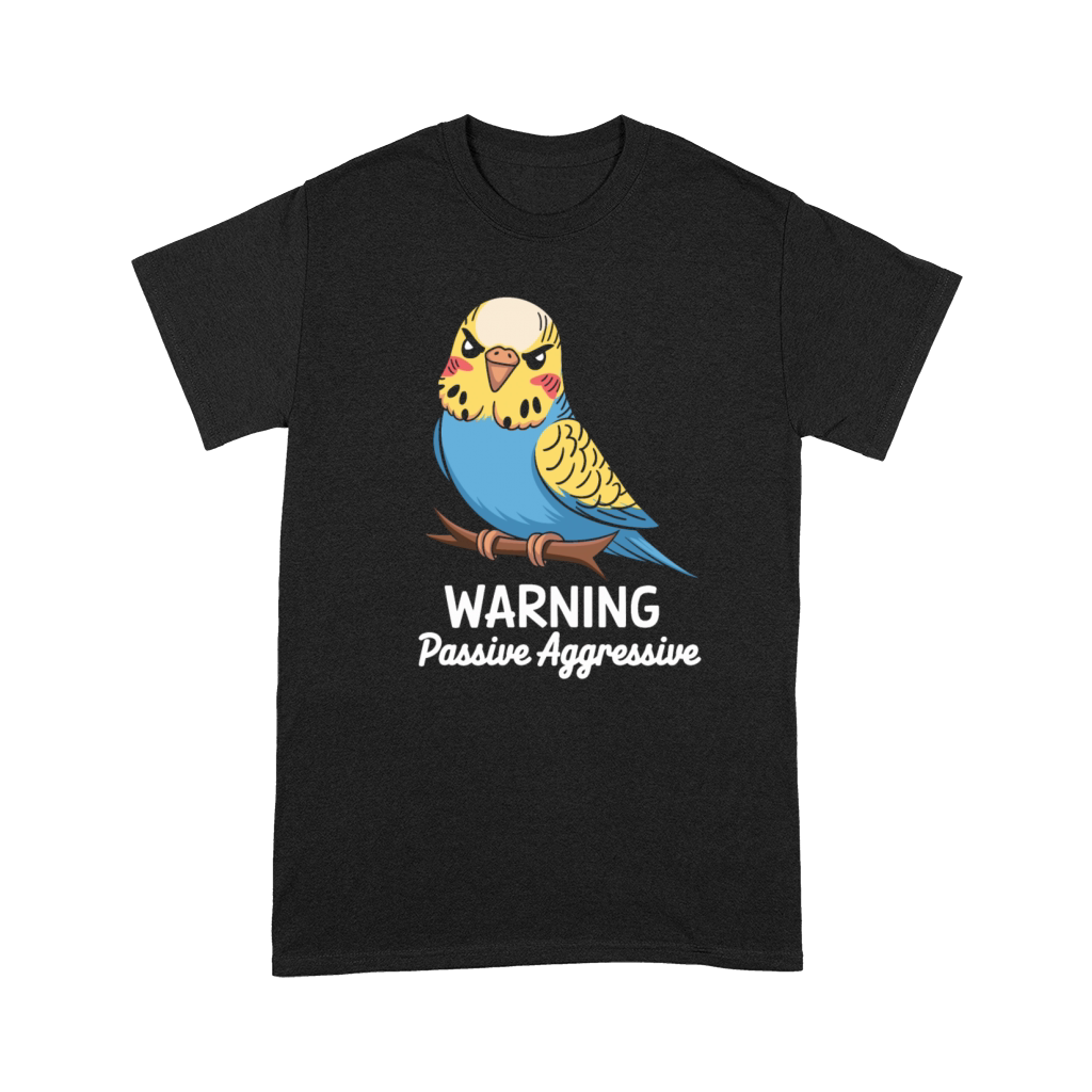 Warning Passive Aggressive Parrot Humor Premium T-shirt