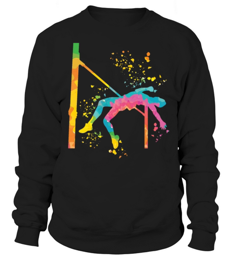 High Jumper High Jumping High Jump Sweatshirt Unisex