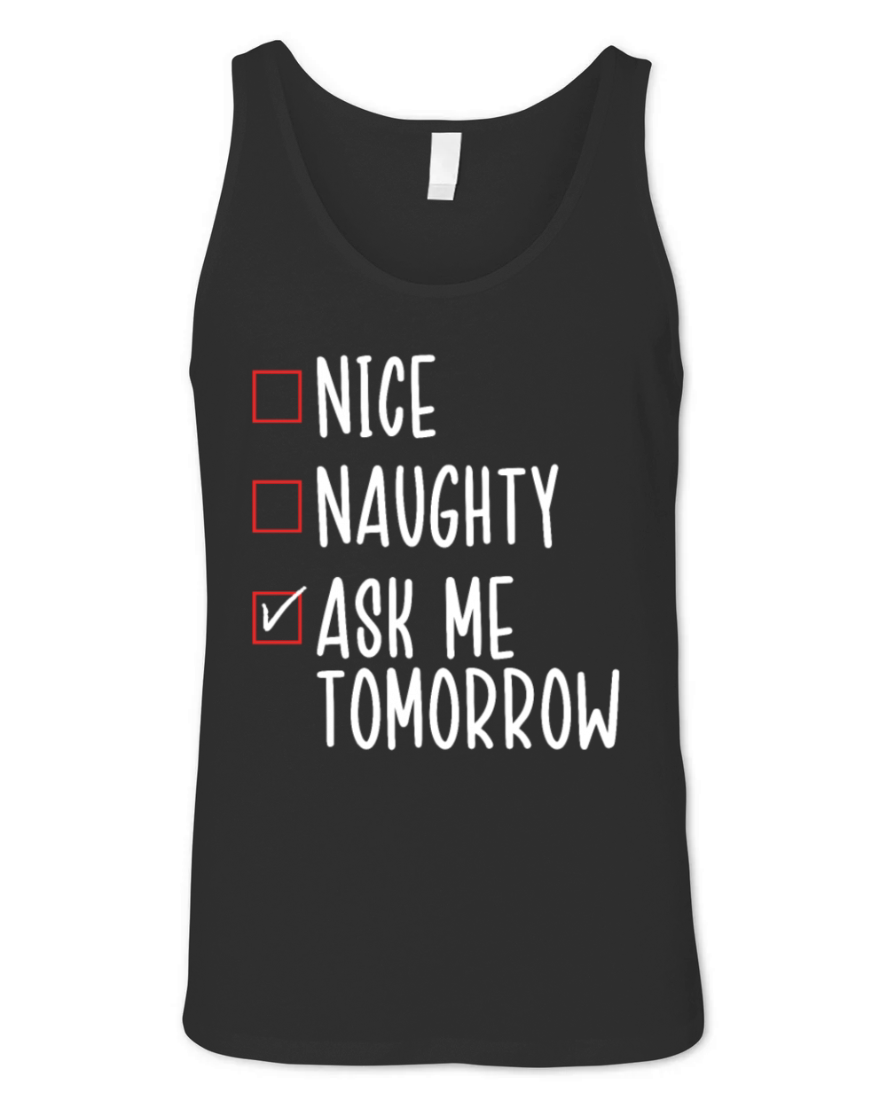 Nice List Naughty List Procrastinating Funny Unisex Jersey Tank