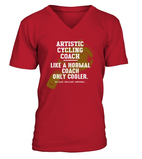 Artistic Cycling Coach Like a Normal Coach Indoor V-Neck T-shirt
