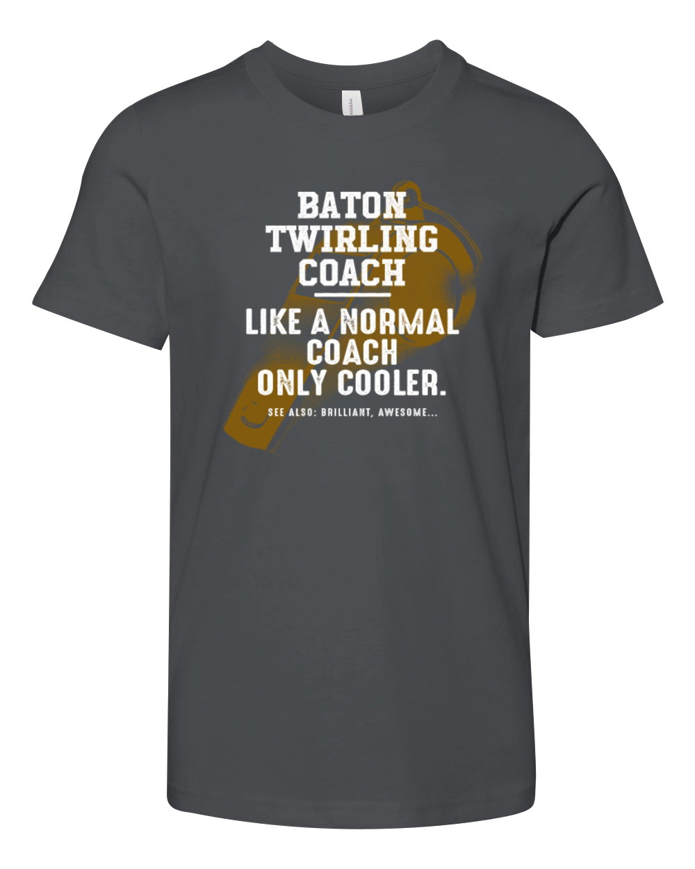 Baton Twirling Coach Like a Normal Coach Majorette Youth Unisex Jersey Tee
