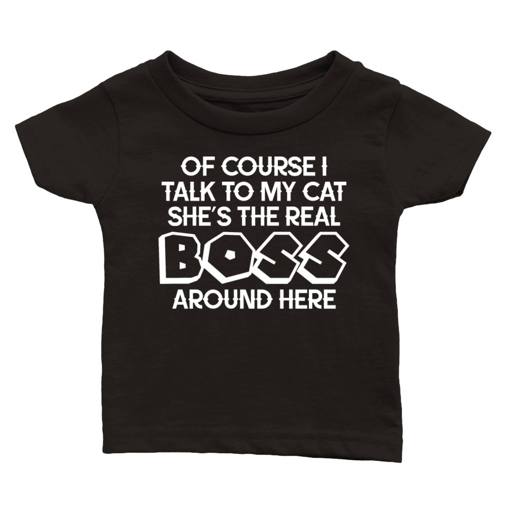 Of Course I Talk to My Cat Classic Baby Crewneck T-shirt