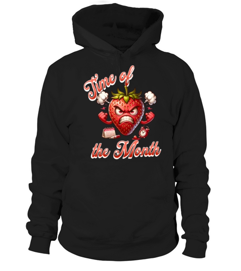 Time of the Month Strawberry Humor Periode Hoodie Unisex