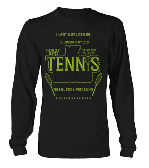 Funny Tennis Player Racket My Long sleeved Unisex