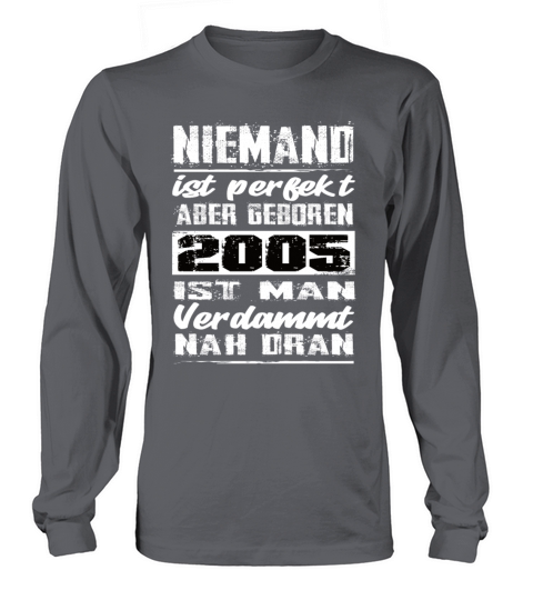 Nobody Is Perfect But Born 2005 Birthday Long sleeved Unisex